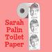 Sarah Palin Toilet Paper