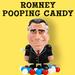Romney Pooping Candy