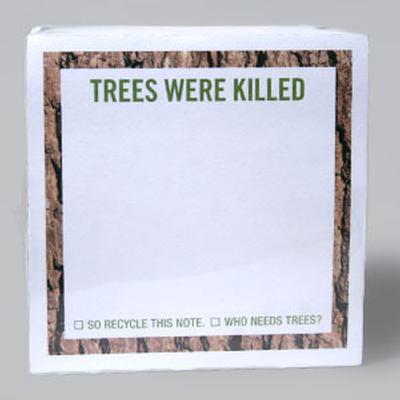 Click to get Trees Were Killed Sticky Notes