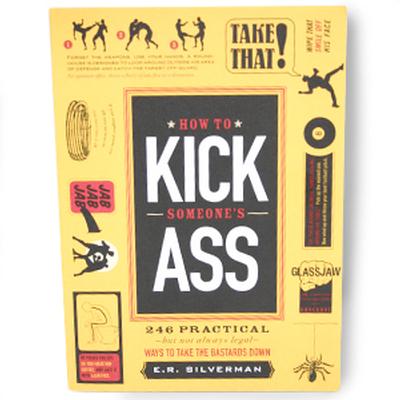 Click to get How to Kick Someones Ass Book