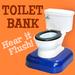 Toilet Bank