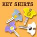 Key Shirts: Shirts For Your Keys!